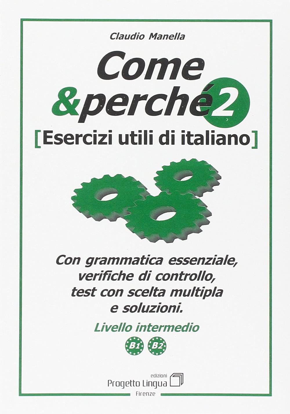 Libro: Come e perché. Esercizi utili di italiano (Vol. 2) (L' italiano per stranieri)