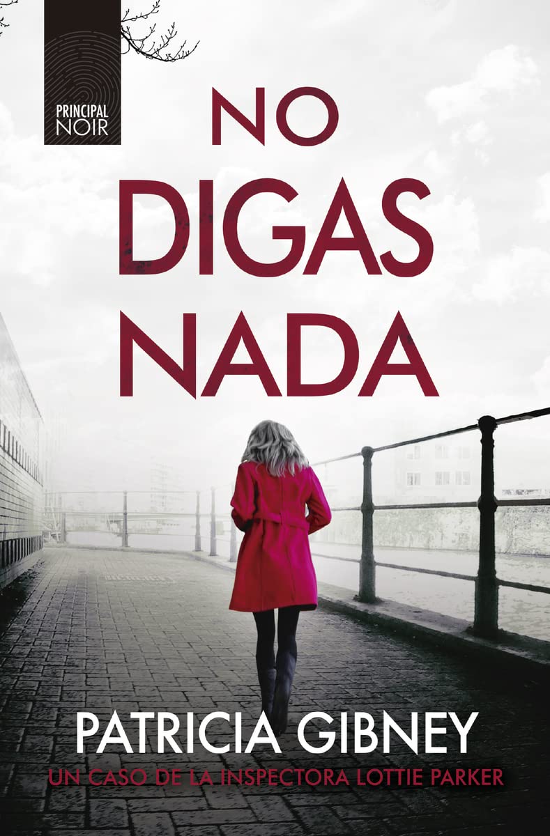 Libro: No Digas Nada (Principal Bolsillo)