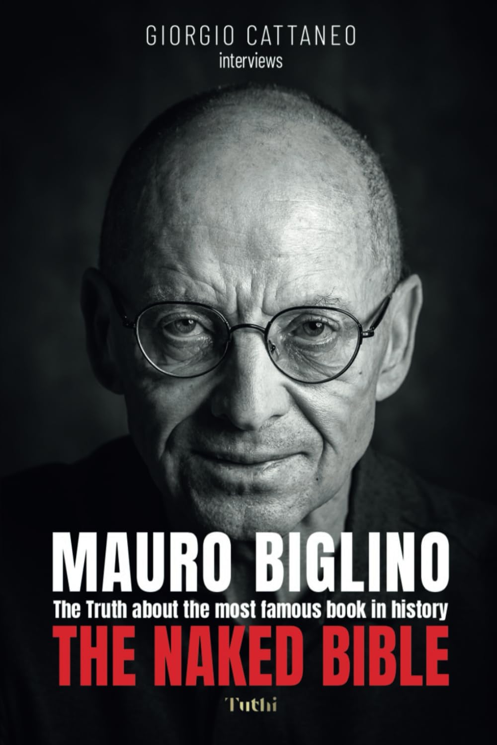 Libro: The Naked Bible: The Truth about the most famous book in history