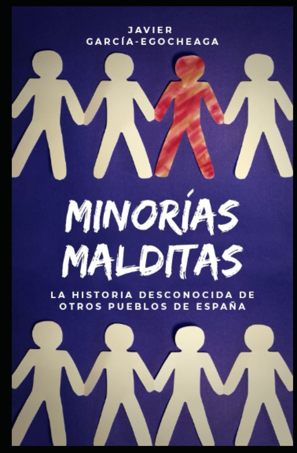 Libro: Minorías malditas: La historia desconocida de otros pueblos de España