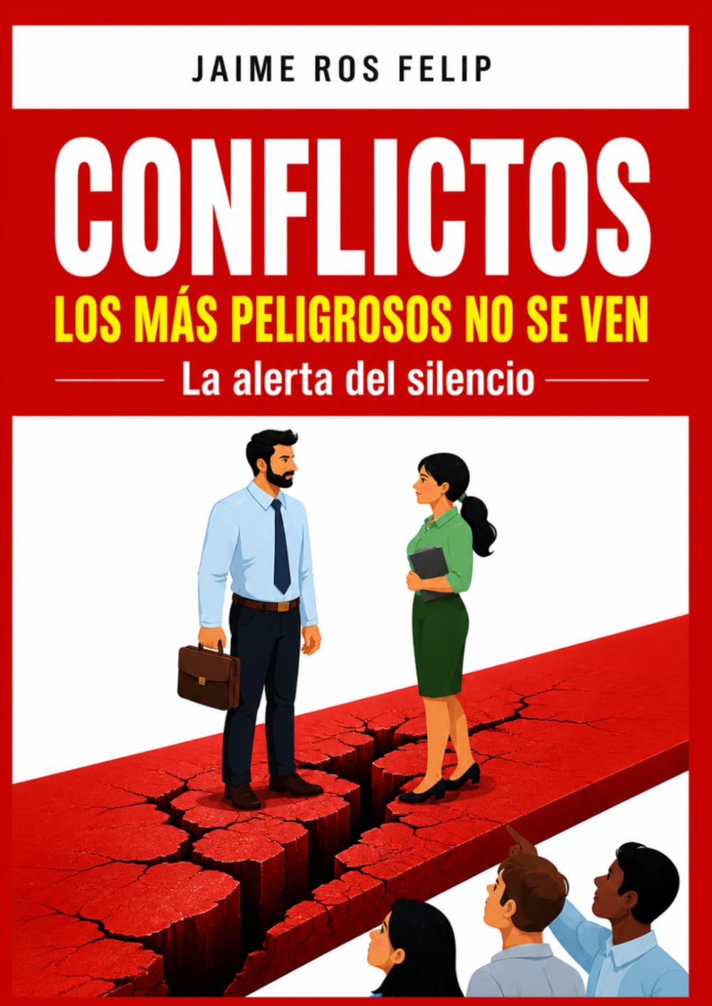Libro: Gestión de Conflictos: La alerta del silencio (Colección de Competencias Profesionales)
