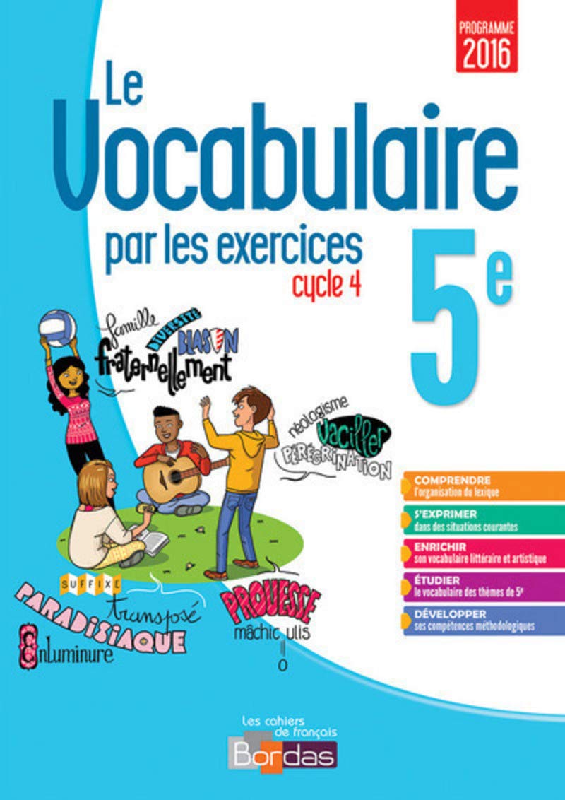 Libro: Le vocabulaire par les exercices 5e 2017 Cahier d'exercices