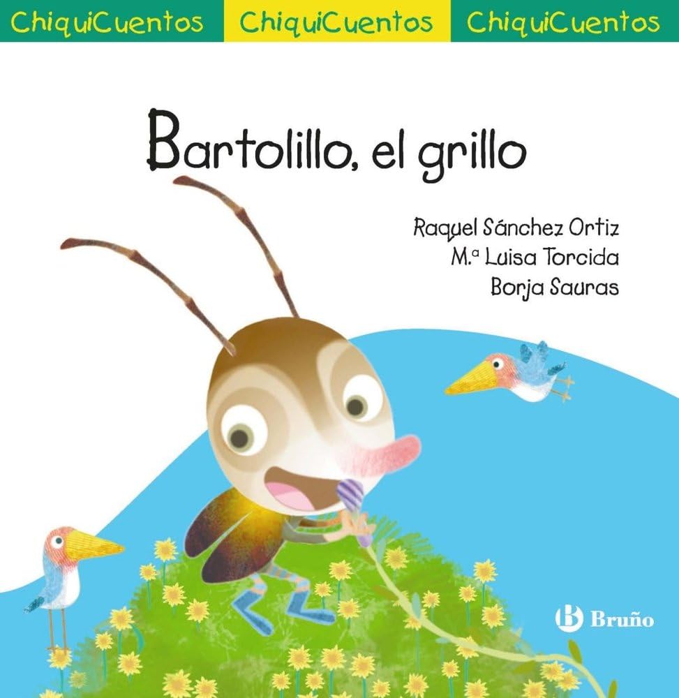 Libro: ChiquiCuento 75. Bartolillo, el grillo (Castellano - A PARTIR DE 3 AÑOS - CUENTOS - ChiquiCuentos)