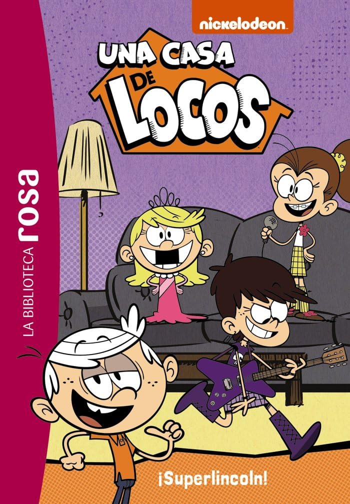 Libro: La biblioteca rosa. Una casa de locos, 6. ¡SuperLincoln!