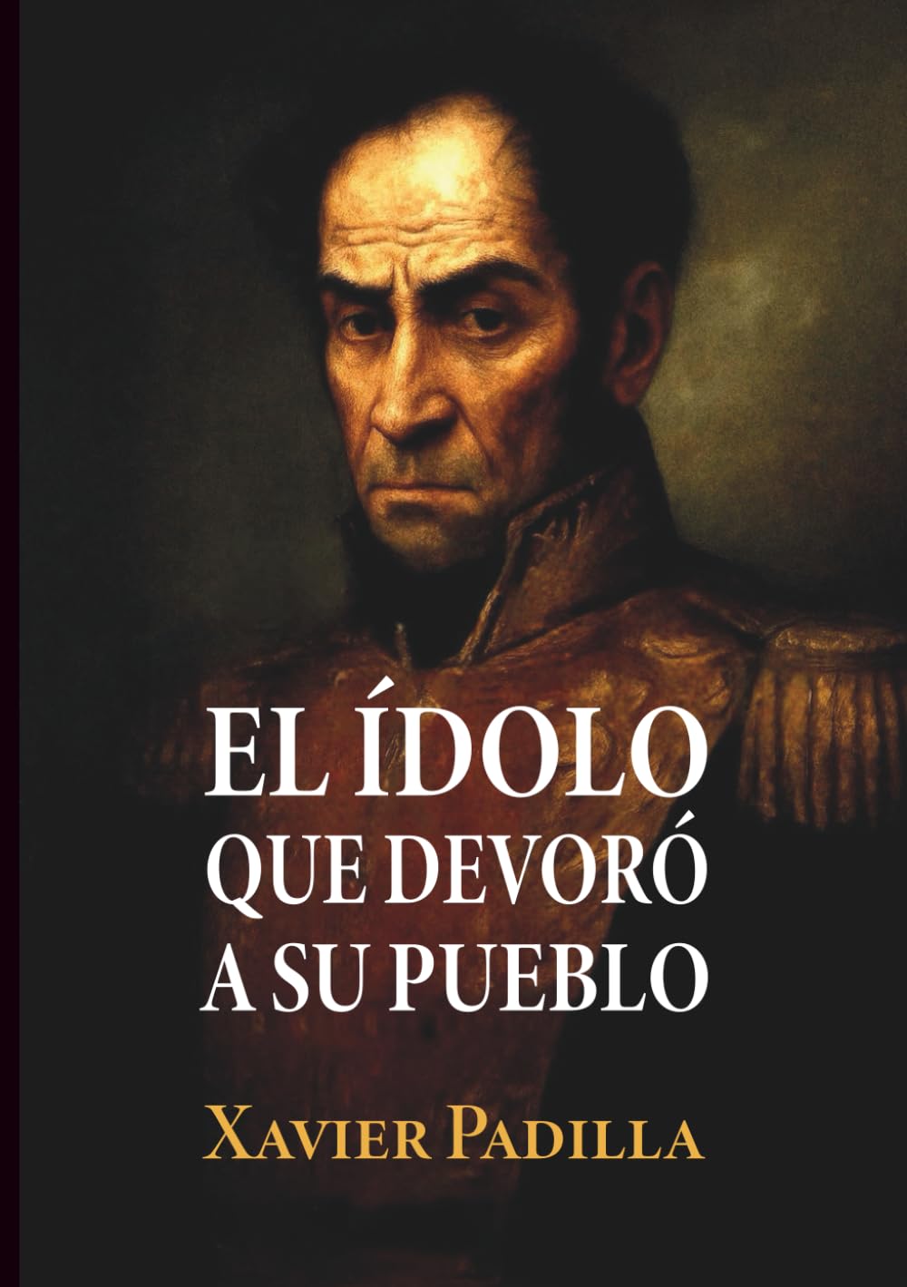 Libro: El ídolo que devoró a su pueblo