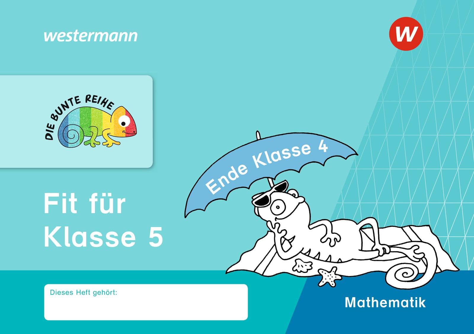 DIE BUNTE REIHE - Mathematik. Fit für Klasse 5