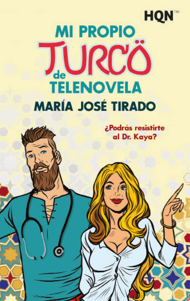 Libro: Mi propio turco de telenovela: 243 (HQN)