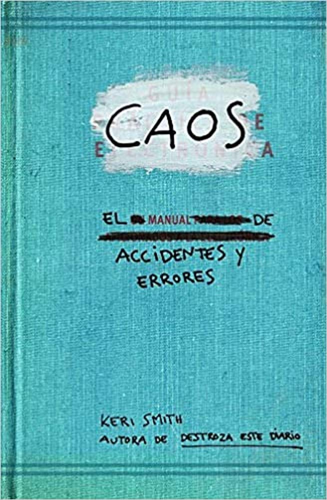 Libro: Caos. El manual de accidentes y errores (Libros Singulares)