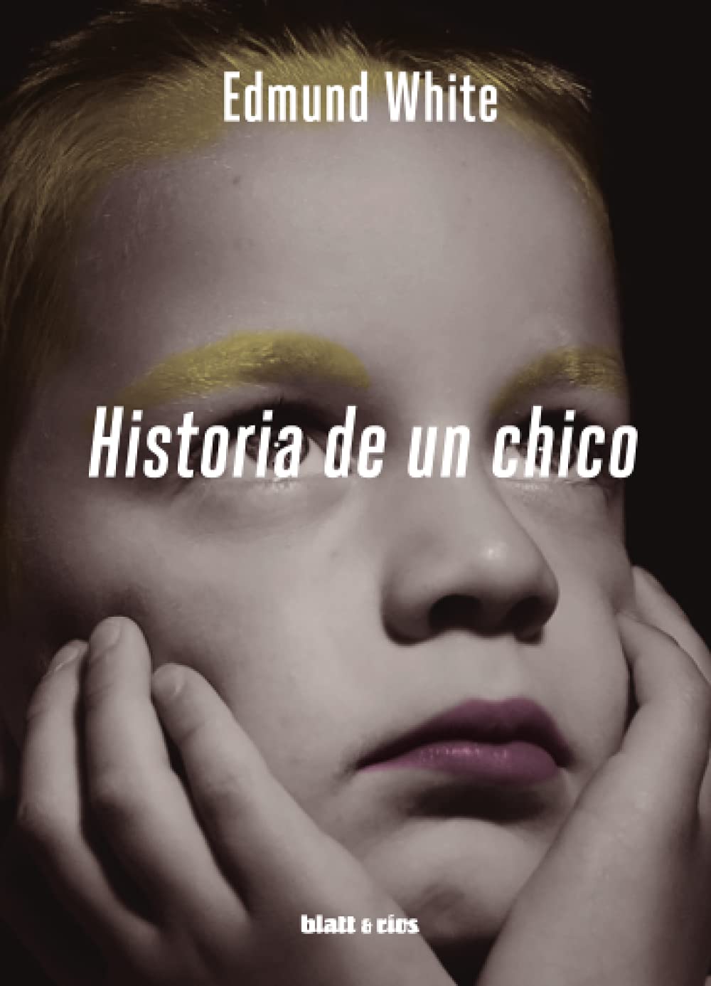 Libro: Historia de un chico: Edición España (Spanish Edition)