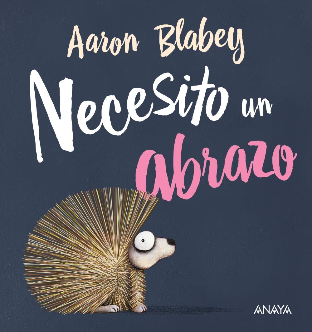 Necesito un abrazo (PRIMEROS LECTORES - Álbum ilustrado)