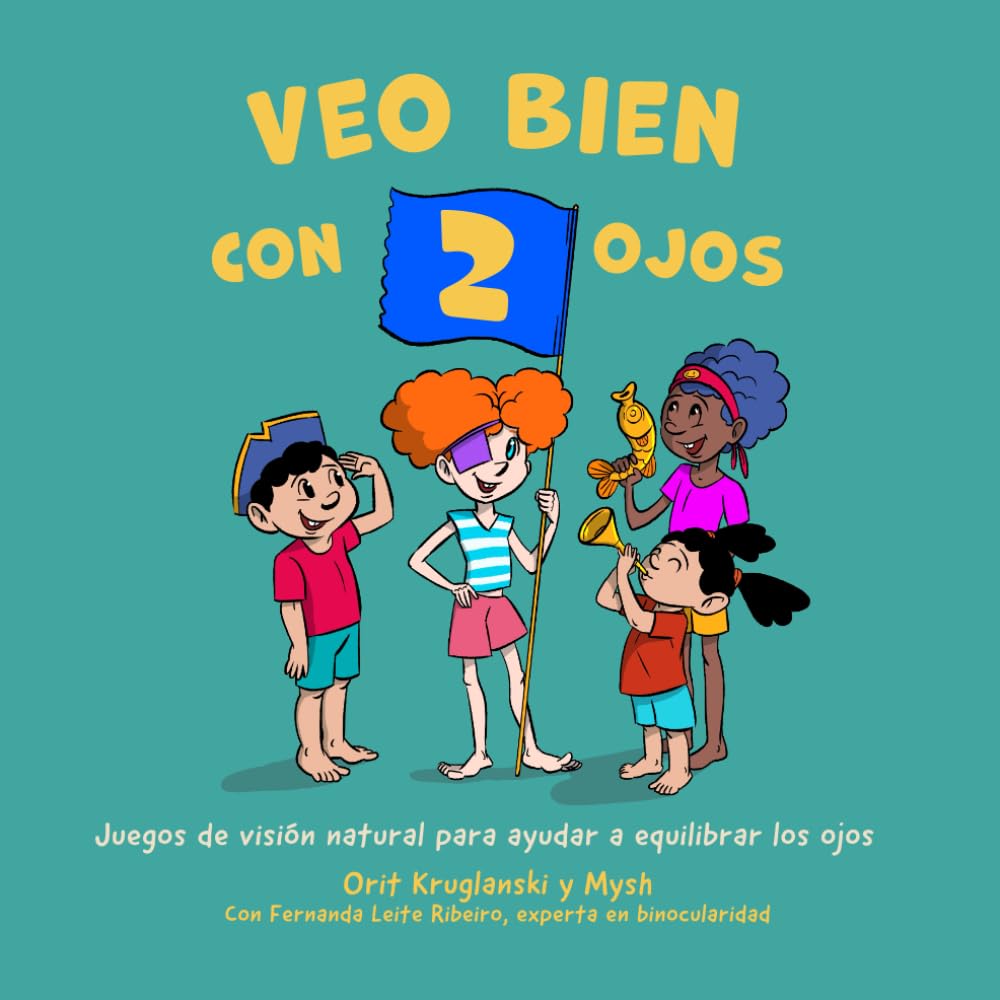 Libro: Veo Bien con 2 ojos: Juegos de visión natural para ayudar a equilibrar los ojos (Spanish Edition)