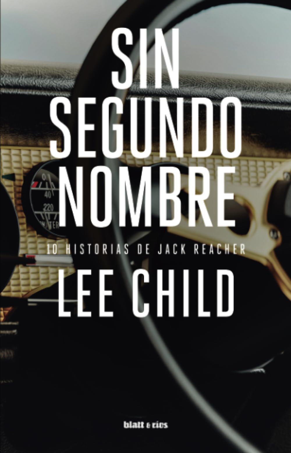 Libro: Sin segundo nombre: 10 historias de Jack Reacher (Spanish Edition)