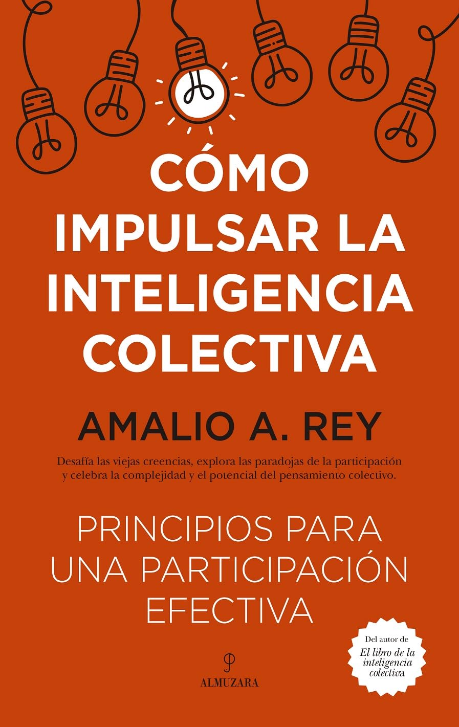 Libro: Cómo impulsar la inteligencia colectiva (Spanish Edition)