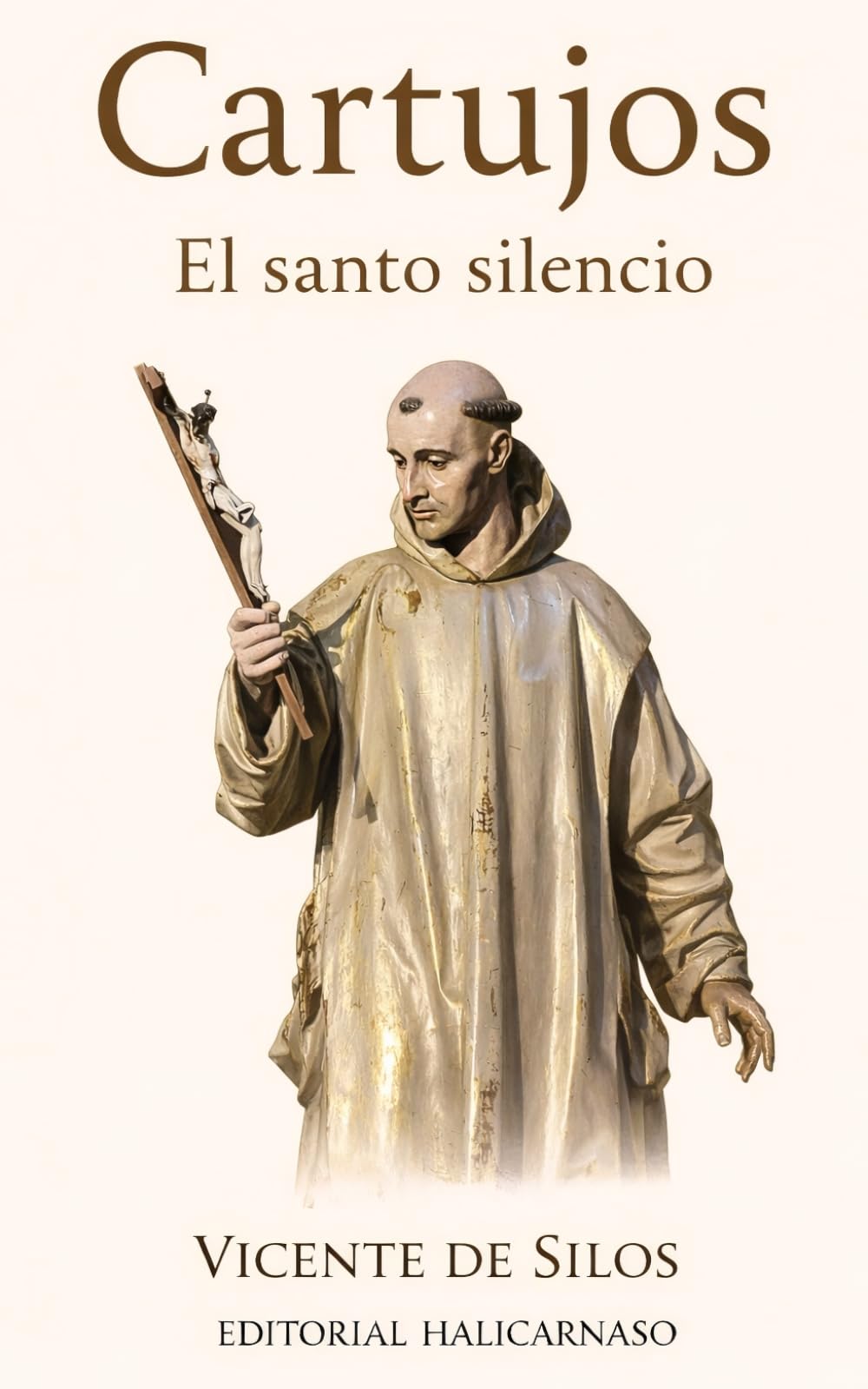 Libro: CARTUJOS: EL SANTO SILENCIO (BIBLIOTECA DE ESTUDIOS TEOLÓGICOS)