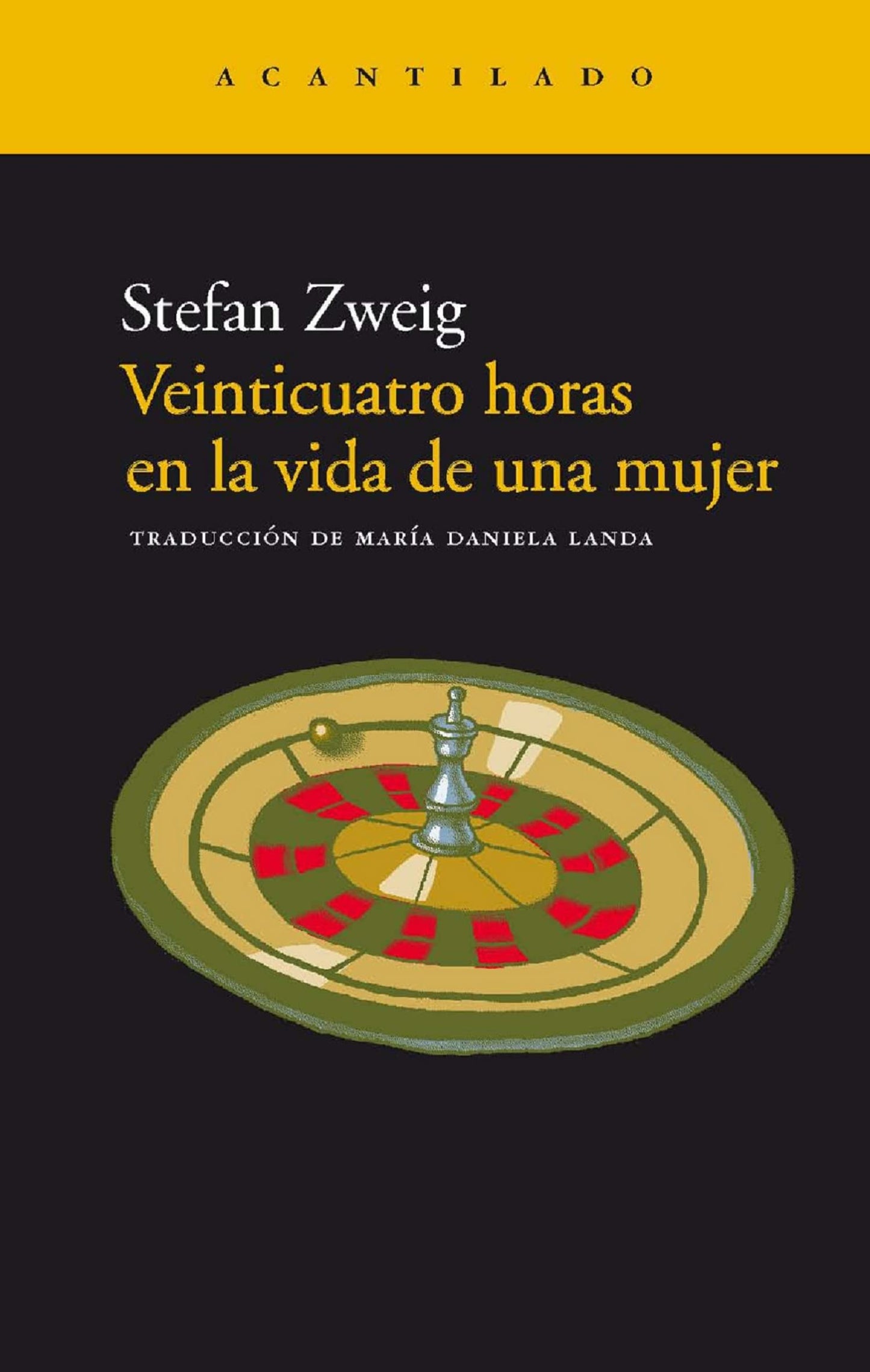 Libro: Veinticuatro horas en la vida de una mujer: 6 (Narrativa del Acantilado)
