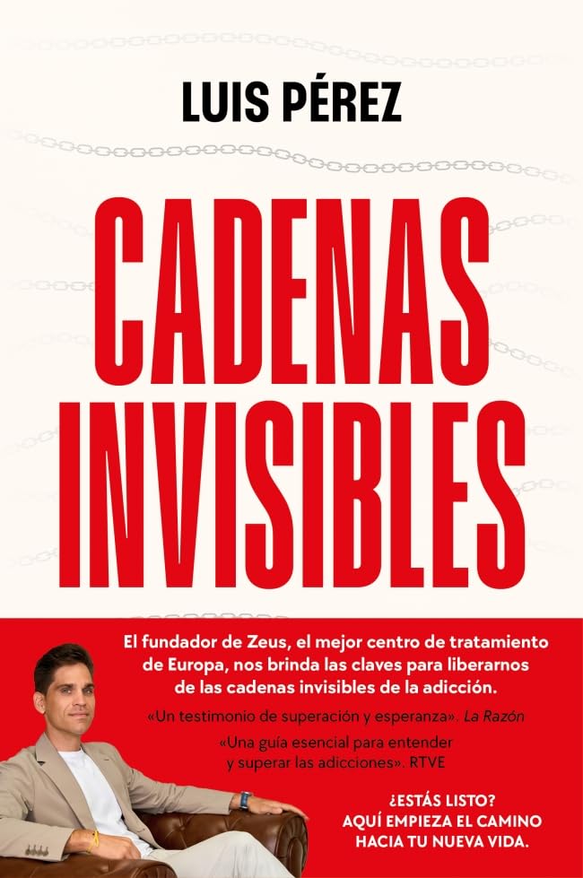 Libro: Cadenas invisibles: Vivir y superar las adicciones (Vergara)