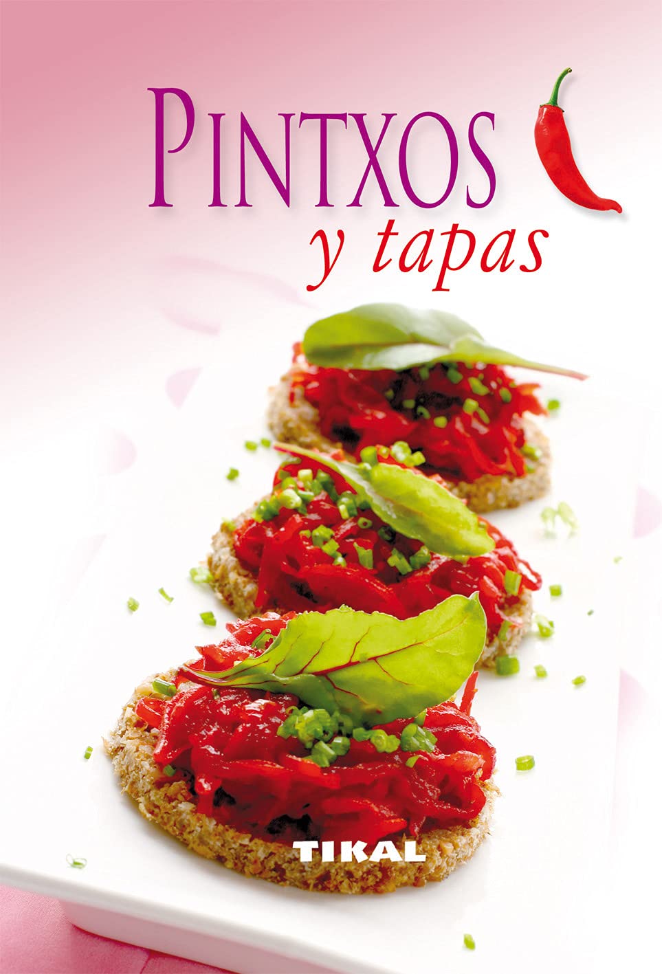 Pintxos Y Tapas (Cocina Facil)