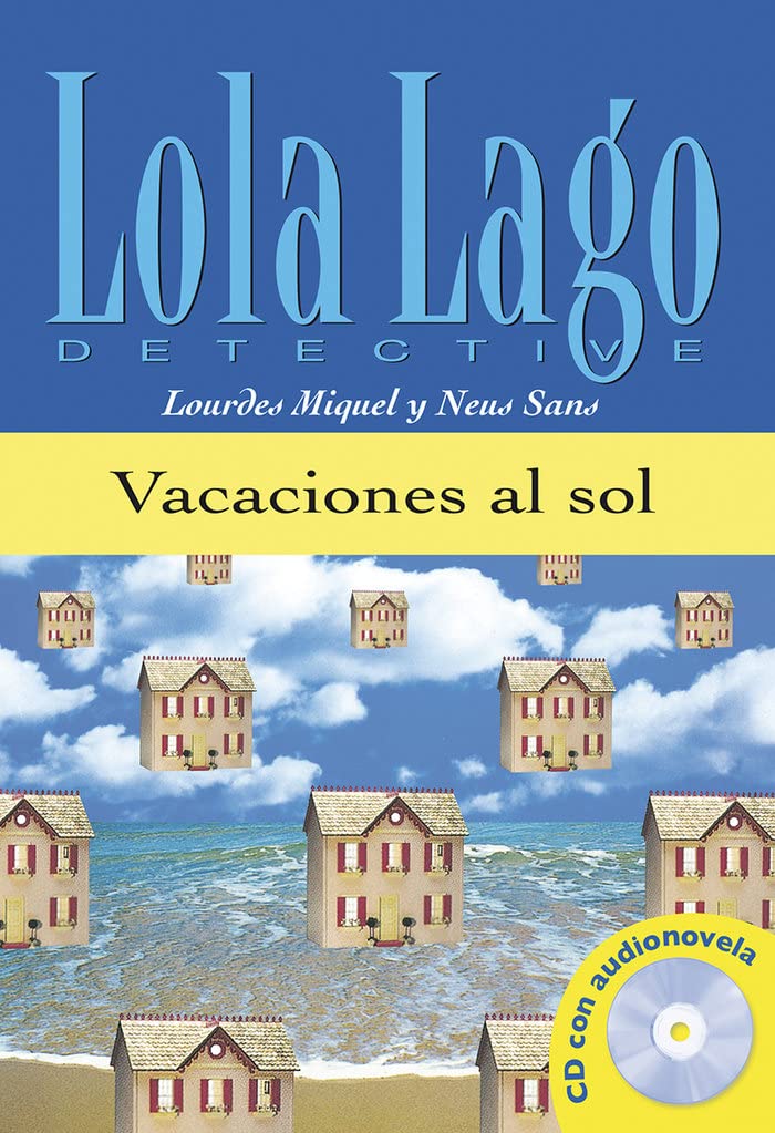 Vacaciones al sol, Lola Lago + CD: Vacaciones al sol, Lola Lago + CD Libro de bolsillo – 23. Januar 2003 (CD de Lola Lago a un enlace de descarga en difusion.com)
