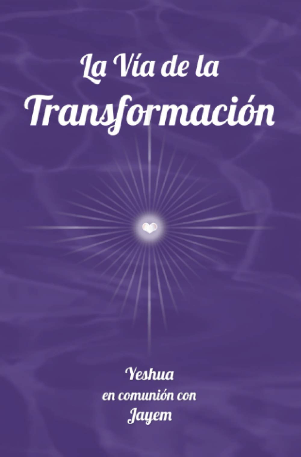 Libro: La Vía de la Transformación (La Vía de la Maestría) (Spanish Edition)