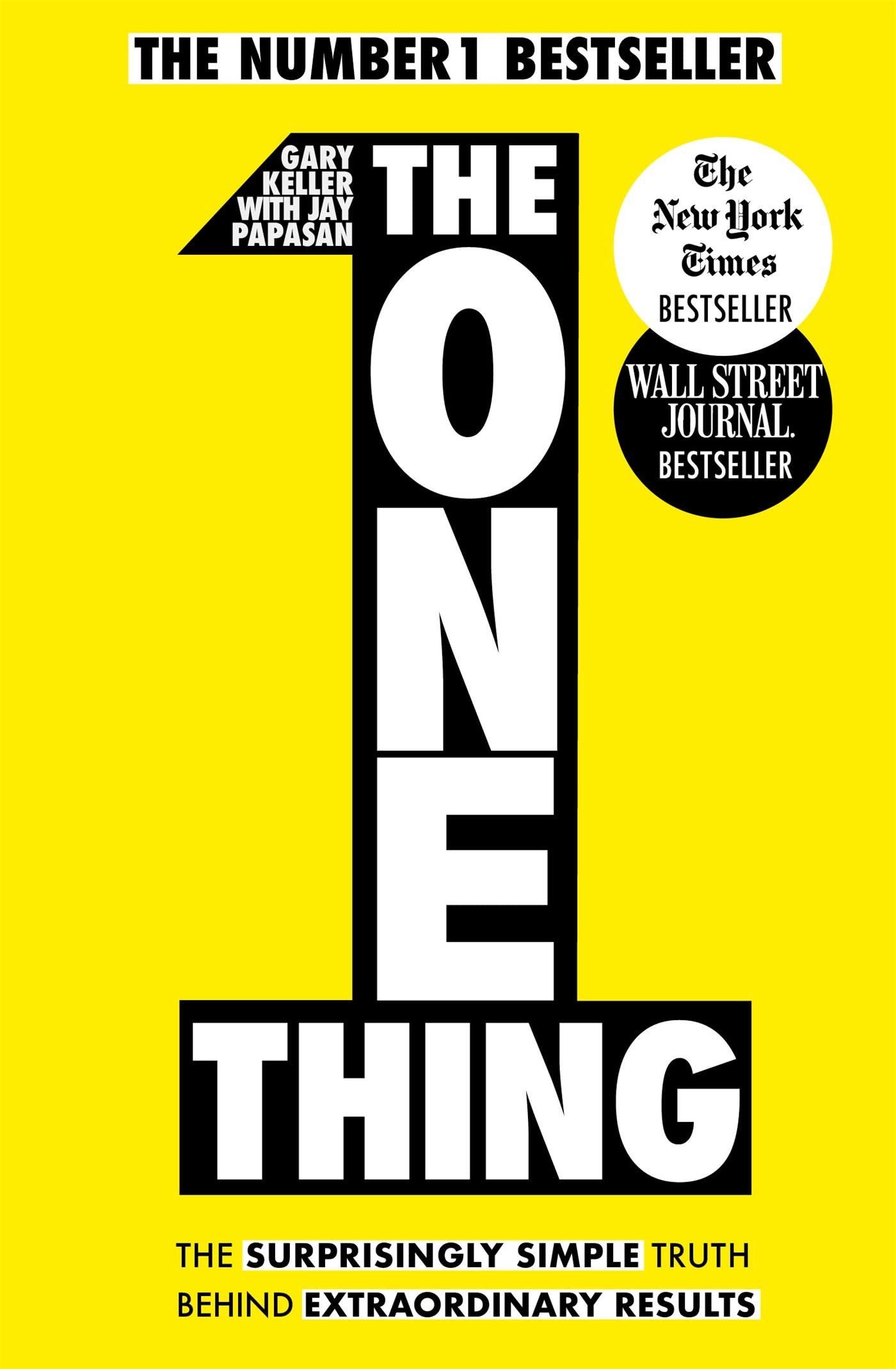 Libro: The One Thing: The Surprisingly Simple Truth Behind Extraordinary Results: Achieve your goals with one of the world's bestselling success books