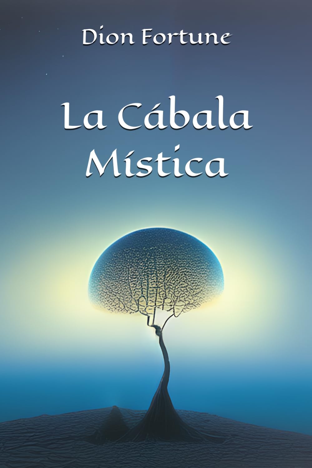 Libro: La Cábala Mística: Edición anotada
