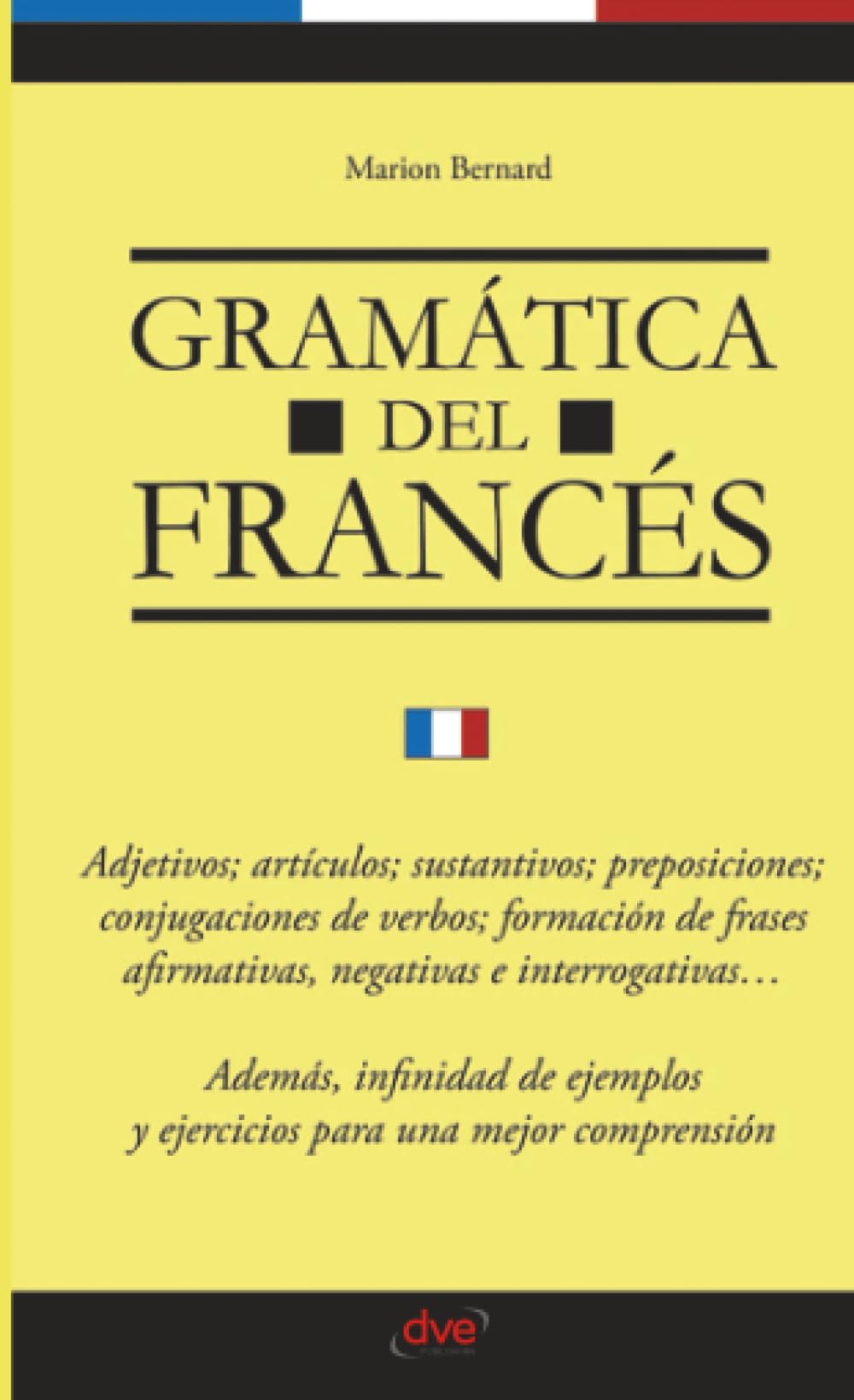 Libro: Gramática del francés: Guía esencial de gramática francesa con ejemplos y práctica (Spanish Edition)