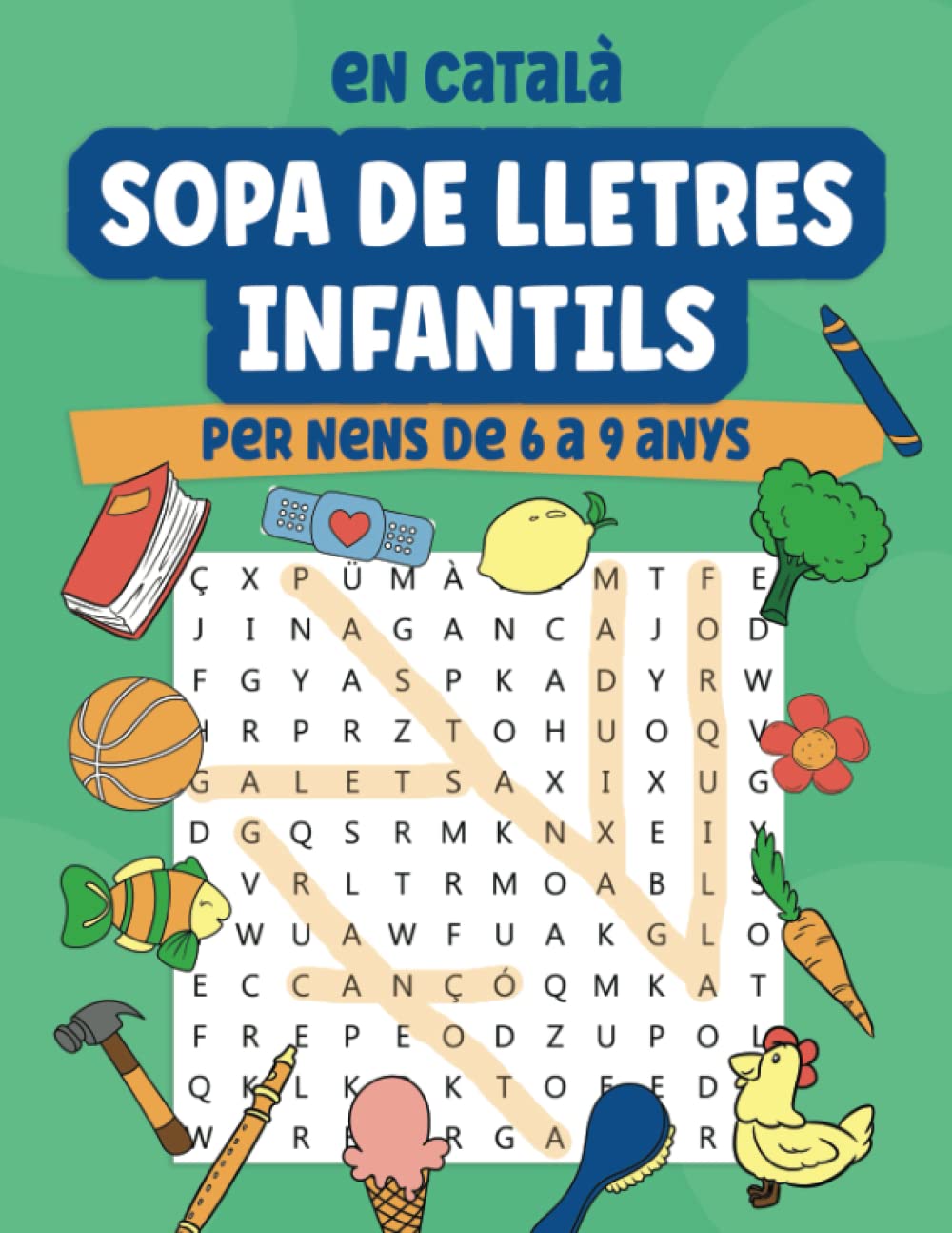 Libro: Sopa de Lletres Infantils: Jocs Educatius Busca Paraules en Català Per Nens de 6 a 9 Anys. Passatemps de Cicle Inicial per Millorar Vocabulari i Ortografia