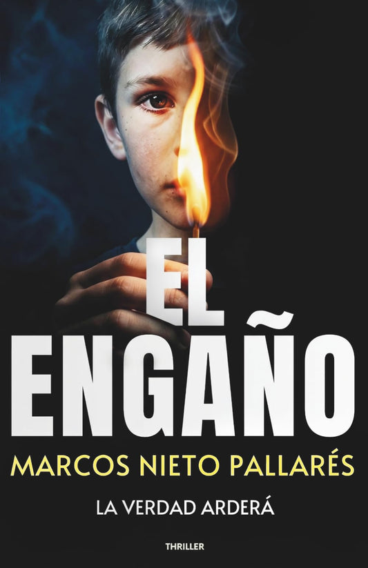 El engaño: Un thriller impredecible, frenético y de lectura compulsiva
