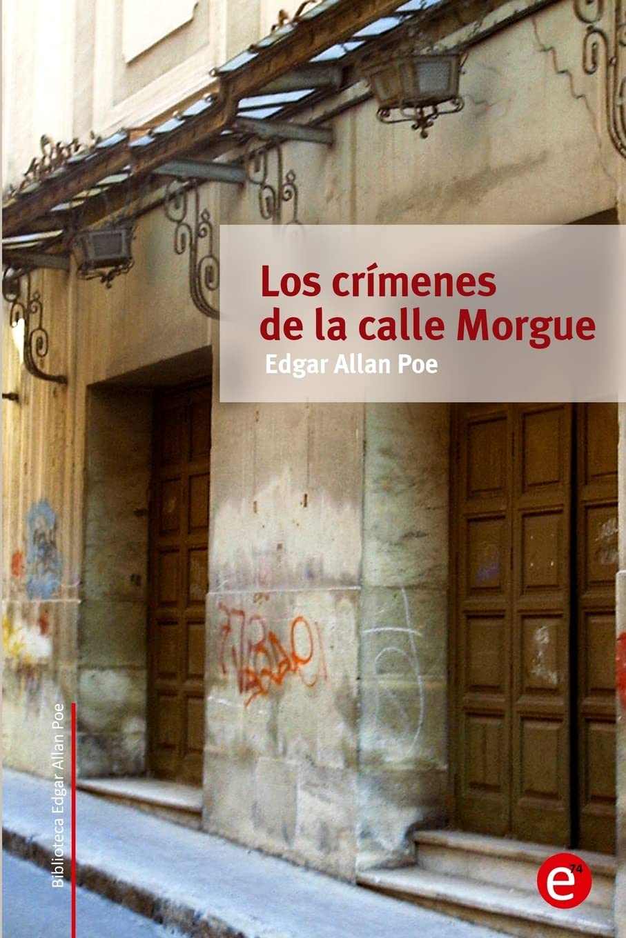 Libro: Los crímenes de la calle Morgue: Volume 9 (Biblioteca Edgar Allan Poe)