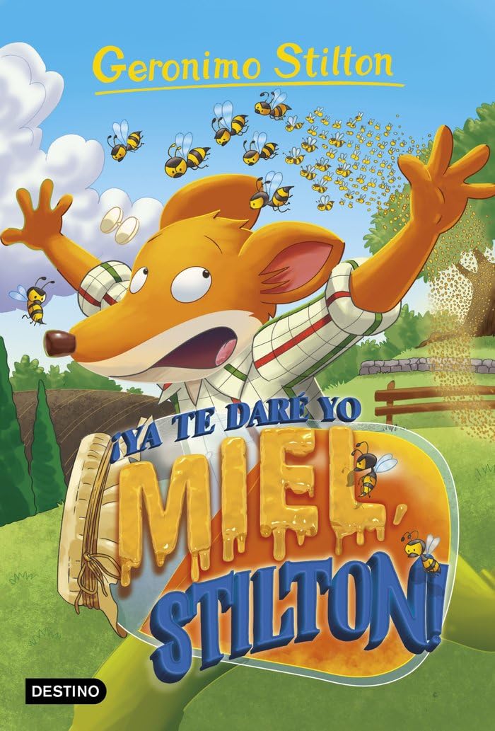 Libro: ¡Ya te daré yo miel, Stilton!: Geronimo Stilton 82