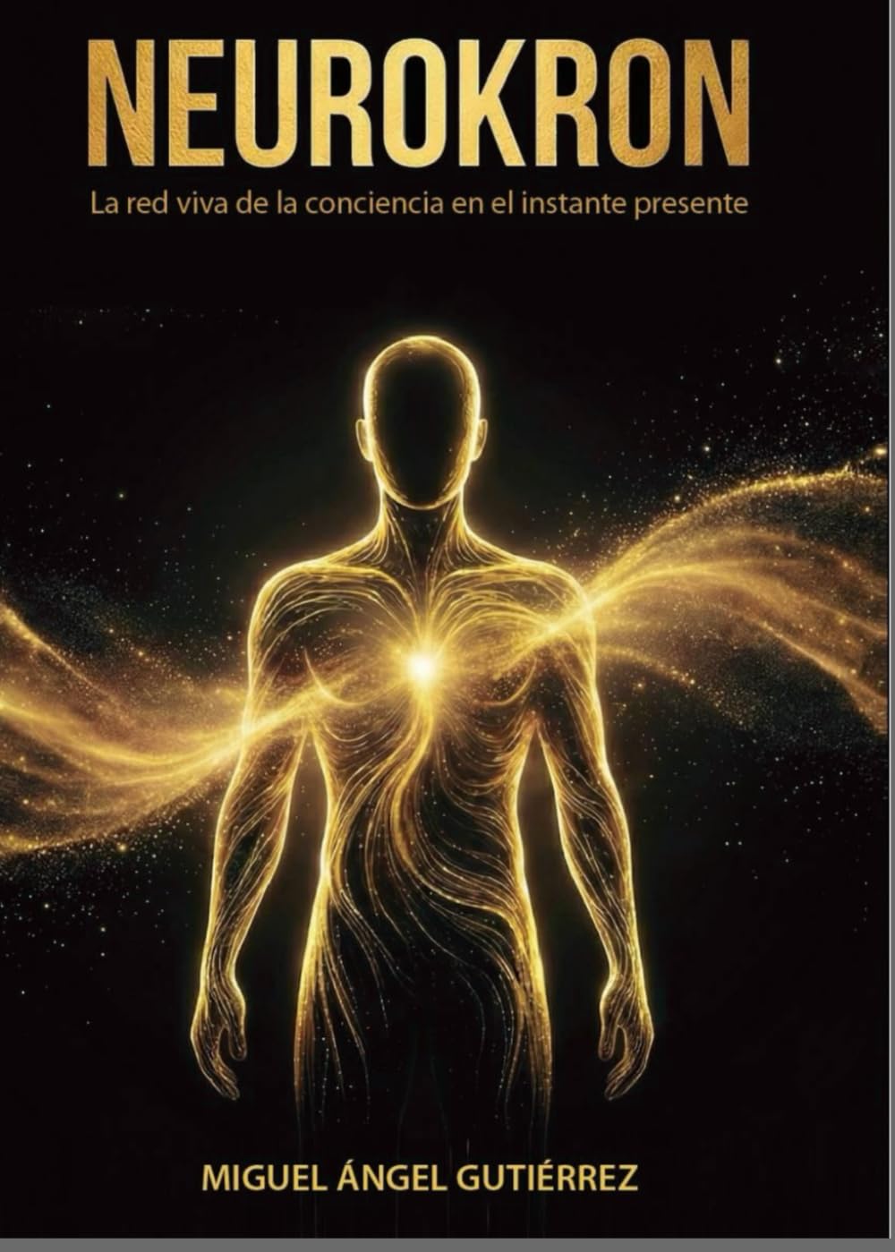Libro: NEUROKRON: La red viva de la conciencia en el instante presente