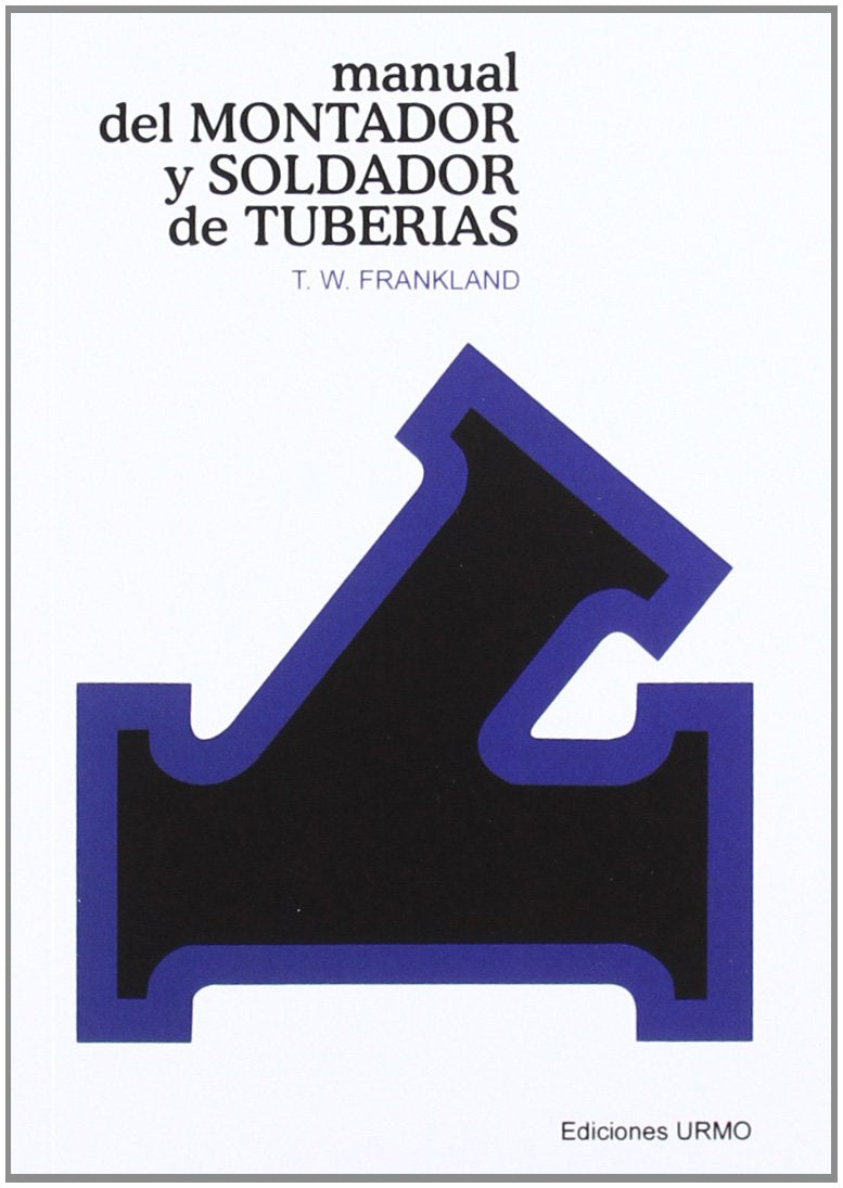 Libro: Manual del soldador y montador de tuberías