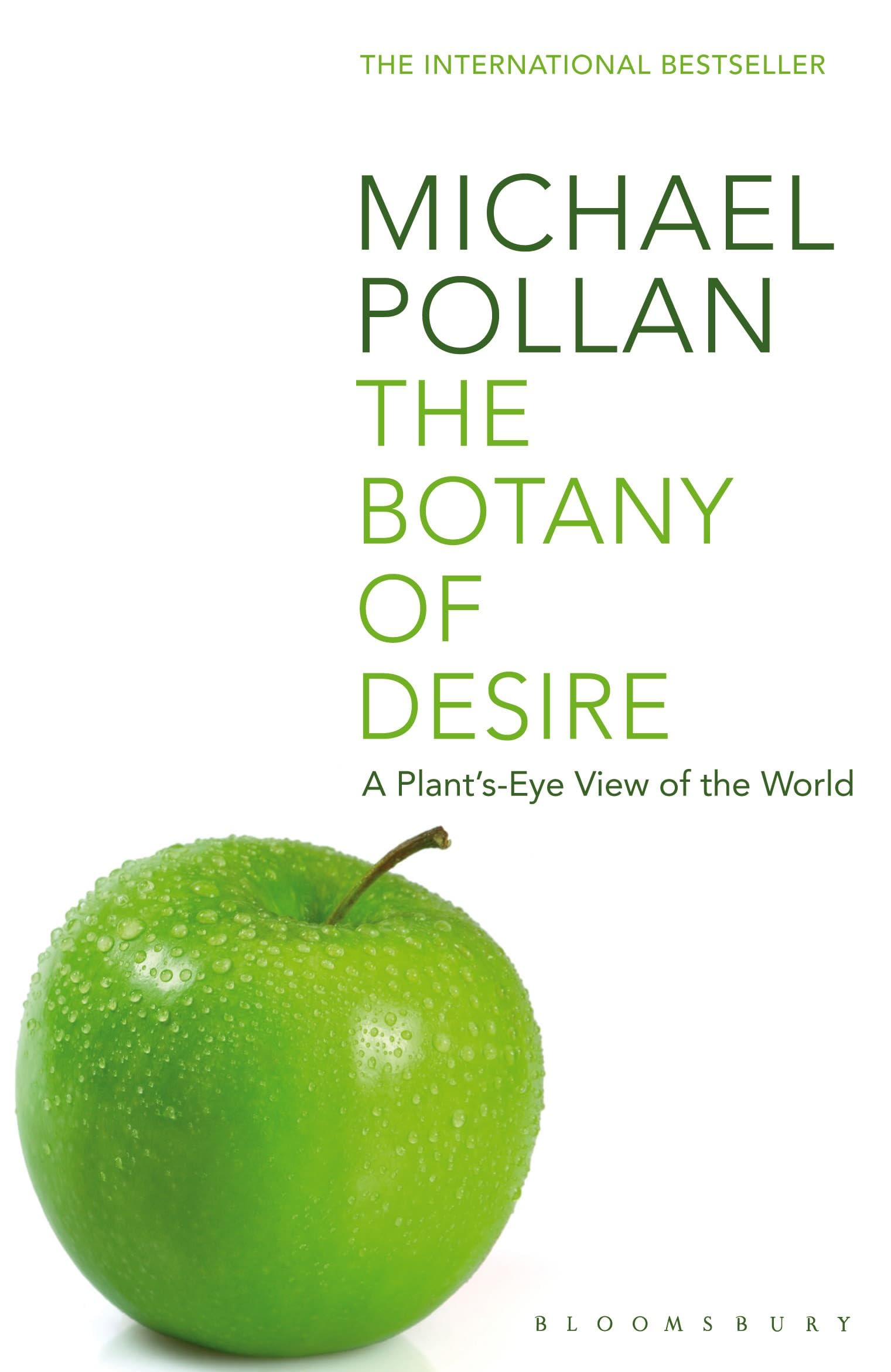 Libro: The Botany of Desire : A Plant'S-Eye View of the World