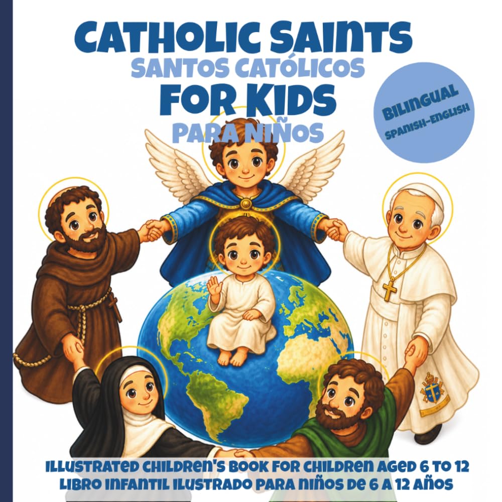 Libro: CATHOLIC SAINTS FOR KIDS: SANTOS CATÓLICOS PARA NIÑOS