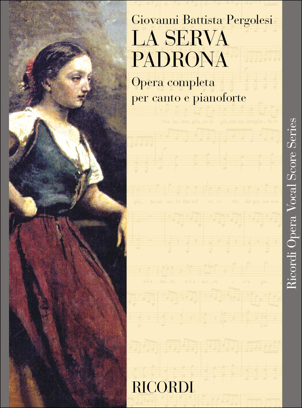 Libro: GIOVANNI BATTISTA PERGOLESI : LA SERVA PADRONA - VOCAL AND PIANO REDUCTION - VOIX ET REDUCTION PIANO