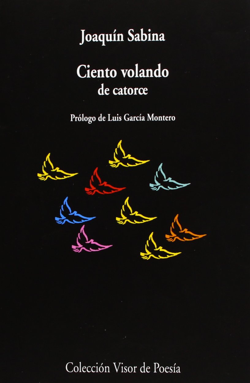 Libro: Ciento volando de catorce: 468 (Visor de Poesía)