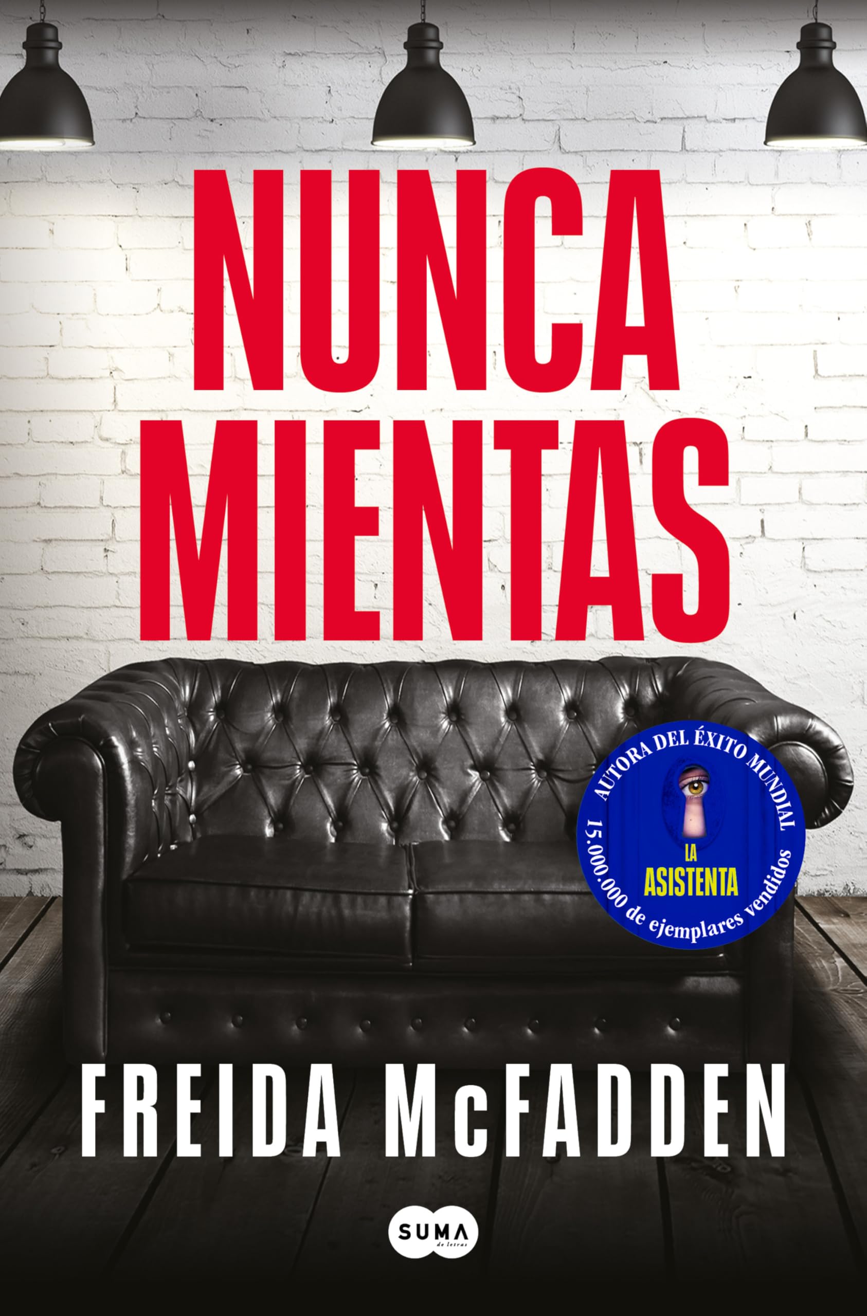Nunca mientas (SUMA)