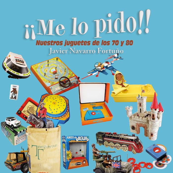 Libro: ¡Me lo pido!. Nuestros juguetes