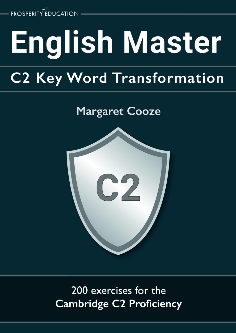 Libro: English Master C2 Key Word Transformation: 20 practice tests for the Cambridge C2 Proficiency: 200 test questions with answer keys (Cambridge C2 English)