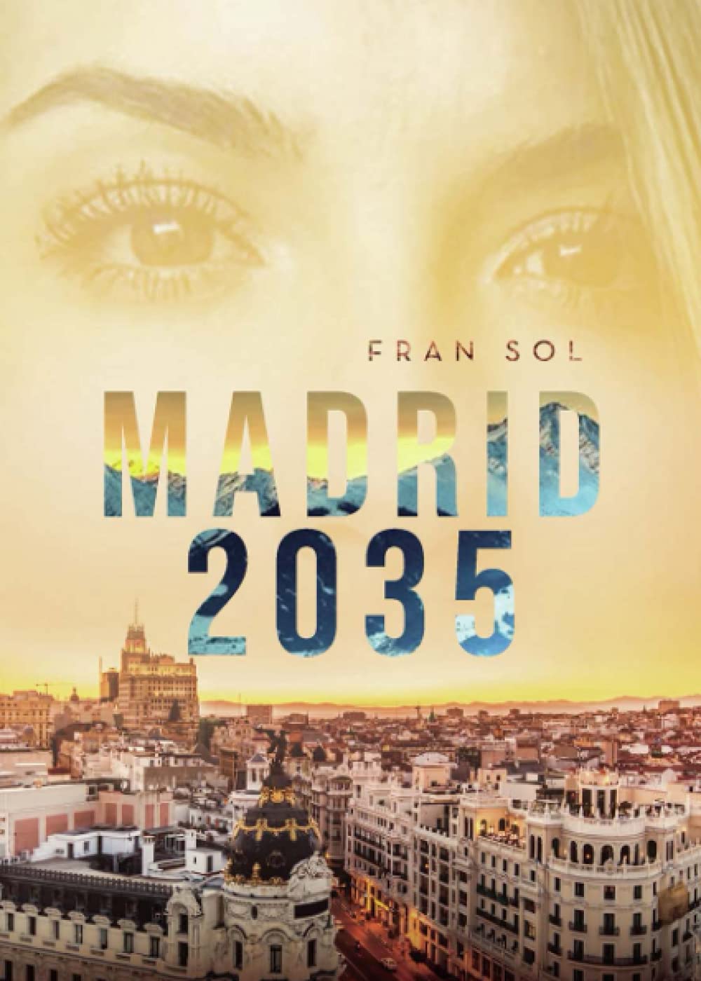 Libro: Madrid 2035 (Spanish Edition)