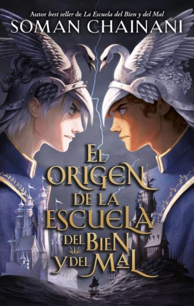 Libro: El origen de la Escuela del Bien y del Mal: El spin off de la saga best seller del New York Times (La Escuela Del Bien Y Del Mal / the School for Good and Evil) (Spanish Edition)