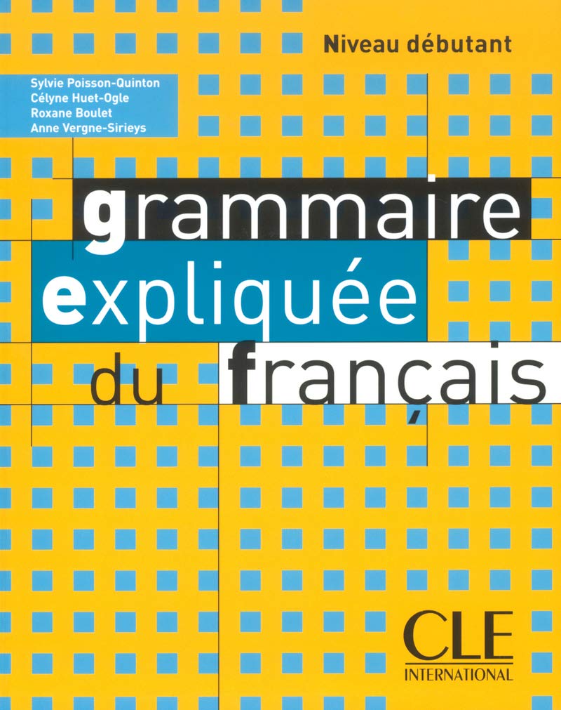 Libro: GRAMMAIRE EXPLIQUEE FRANCAIS DEBUTANT ANAVAR63ID: Livre 1