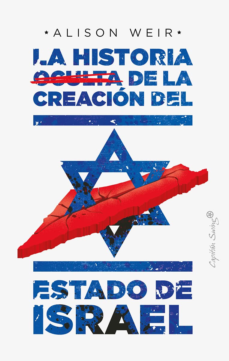 Libro: La historia oculta de la creación del estado de Israel (Ensayo)