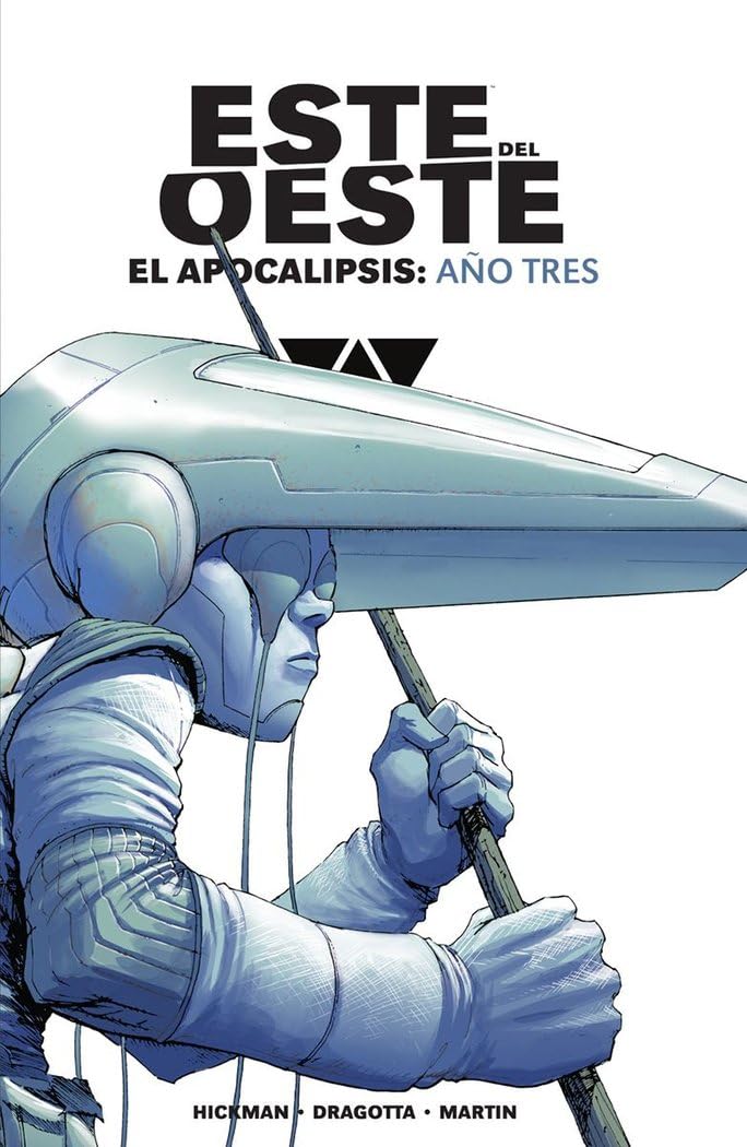 Libro: ESTE DEL OESTE INTEGRAL. EL APOCALIPSIS: AÑO 3