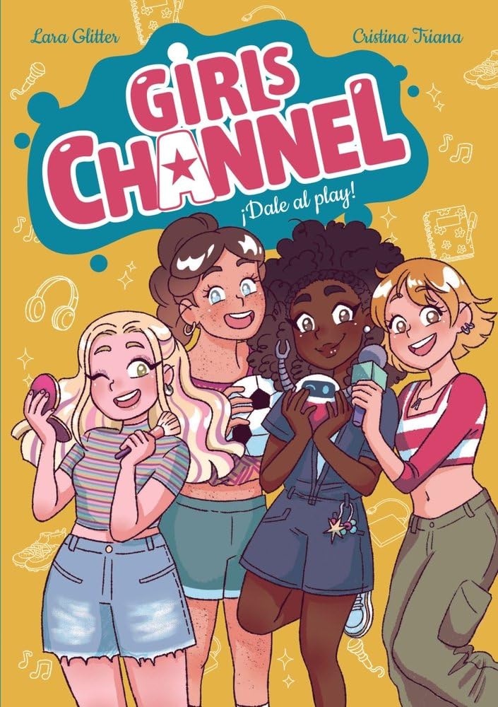 Libro: Girls Channel. ¡Dale al Play!: Libro 1