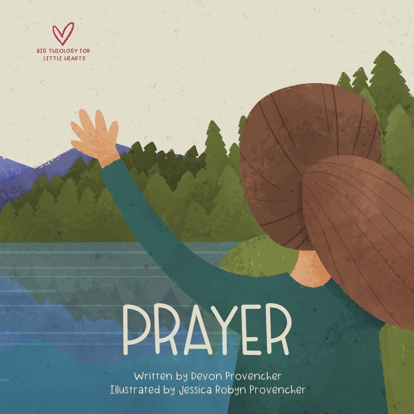 Libro: Prayer (Big Theology for Little Hearts)