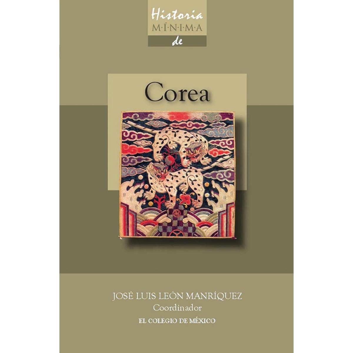 Libro: Historia mínima de Corea (Centro de estudios de Asia y Africa)