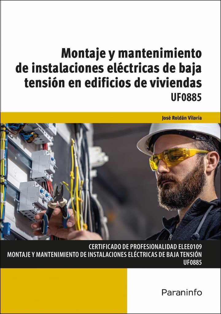 Libro: Montaje y mantenimiento de instalaciones eléctricas de baja tensión en edificios de viviendas (Electricidad y Electrónica)