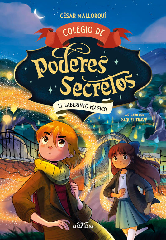 Colegio de poderes secretos 5 - El laberinto mágico: El laberinto mágico / The Magic Labyrinth (Jóvenes lectores)