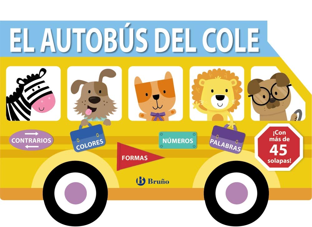 Libro: El autobús del cole (Castellano - A PARTIR DE 0 AÑOS - PROYECTO DE 0 A 3 AÑOS - Libros manipulativos)